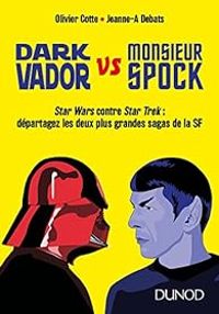 Olivier Cotte - Jeanne A Debats - Dark Vador vs Monsieur Spock