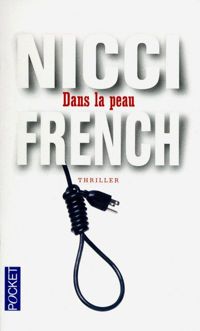 Nicci French - Dans la peau