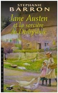 Couverture du livre Jane Austen et la Sorcière du Derbyshire - Francine Matthews