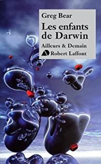 Couverture du livre Les enfants de Darwin - Greg Bear