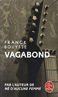 Franck Bouysse - Vagabond