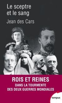 Jean Des Cars - Le sceptre et le sang