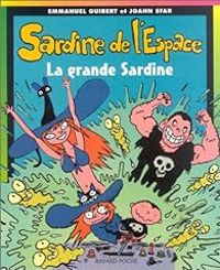 Emmanuel Guibert - Joann Sfar - La Grande Sardine