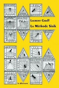 Couverture du livre La Méthode Sisik - Laurent Graff