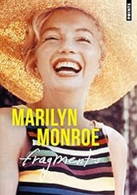 Couverture du livre Fragments - Marilyn Monroe