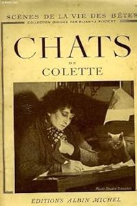 Sidonie Gabrielle Colette - Chats