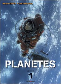 Couverture du livre Planetes T01 - Makoto Yukimura