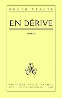 Roger Vercel - En dérive