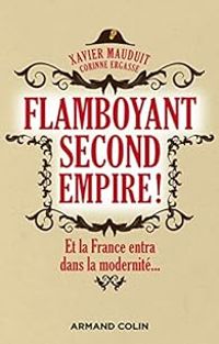 Xavier Mauduit - Corinne Ergasse - Flamboyant Second Empire !