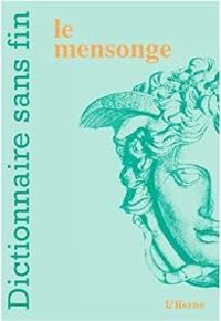  Les Cahiers De Lherne - Dictionnaire sans fin du mensonge