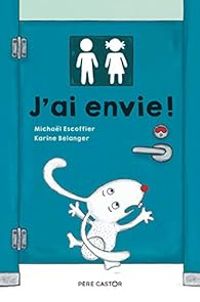 Karine Belanger - Michal Escoffier - J'ai envie !