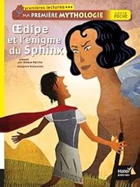 Couverture du livre Oedipe et l'énigme du sphinx - Helene Kerillis