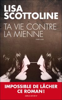 Scottoline-l - TA VIE CONTRE LA MIENNE