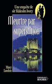 Frederick Tristan - Meurtre par superstition