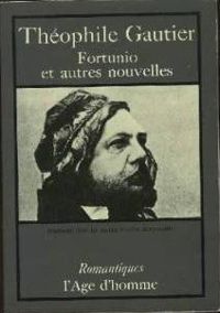 Couverture du livre Fortunio et autres nouvelles - Theophile Gautier