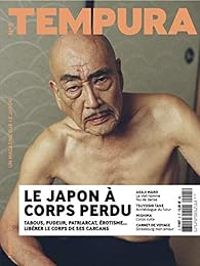 Magazine Tempura - Collectif Franco Japonais - Tempura, n°5 : Le Japon à corps perdu