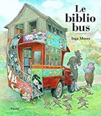 Inga Moore - Le bibliobus