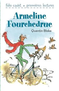 Couverture du livre Armeline Fourchedrue  - Quentin Blake