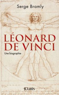 Couverture du livre Léonard de Vinci: Une biographie - Serge Bramly