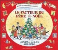 Janet Ahlberg - Allan Ahlberg - Le facteur du père Noël