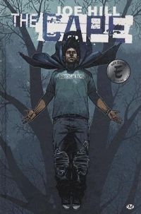 Couverture du livre The Cape, Tome : The Cape - Joe Hill - Zach Howard - Nelson Daniel - Jason Ciamarella - Jason Ciaramella