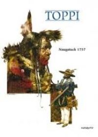 Sergio Toppi - Naugatuck 1757