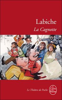 Eugène Labiche - La Cagnotte