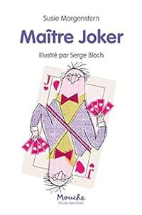 Couverture du livre Maître Joker - Susie Morgenstern