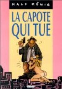 Ralf Knig - La capote qui tue