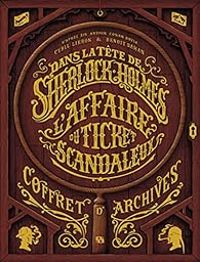 Benoit Dahan - Coffret Dans la tête de Sherlock Holmes