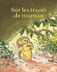 Frederic Stehr - Sur les traces de maman