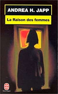 A.-h. Japp - La Raison des femmes