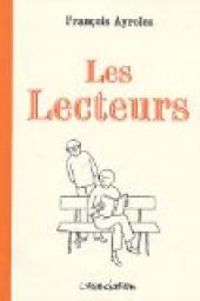 Francois Ayroles - Les Lecteurs