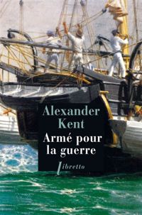 Alexander Kent - Luc De Rancourt - Une aventure de Richard Bolitho 