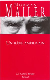 Couverture du livre Un rêve américain - Norman Mailer