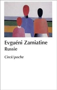 Evgueni Zamiatine - Russie