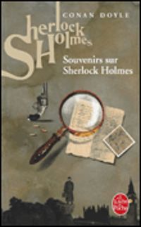 Couverture du livre Les Mémoires de Sherlock Holmes - Sir Arthur Conan Doyle