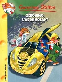 Geronimo Stilton - Geronimo, l'as du volant