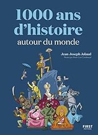 Jean Joseph Julaud - 1 000 ans d'histoire autour du monde