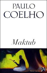 Paulo Coelho - Maktub