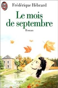 Frederique Hebrard - Le mois de septembre