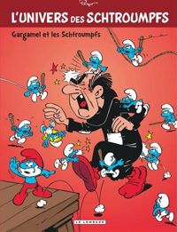 Couverture du livre Gargamel et les Schtroumpfs - Peyo 