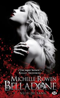 Michelle Rowen - Nuit de sang