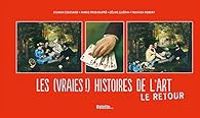 Sylvain Coissard - Les (vraies !) histoires de l'art