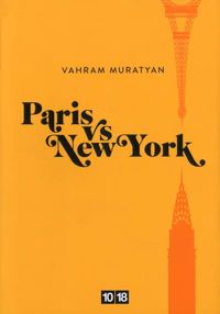 Couverture du livre Paris vs New York - Vahram Muratyan