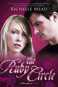 Couverture du livre The Ruby Circle - Richelle Mead