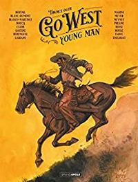 Couverture du livre Go West Young Man - Intégrale - Tiburce Oger