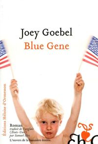 Joey Goebel - Blue Gene