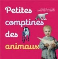 Couverture du livre Petites comptines des animaux - Virginie Aladjidi - Caroline Pellissier