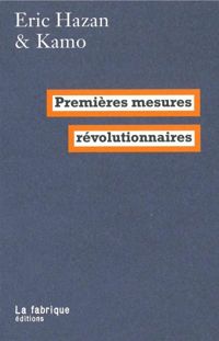 Eric Hazan - Kamo - Premières mesures révolutionnaires